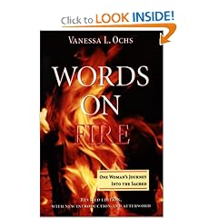 Words On Fire: One Woman's Journey Into The Sacred