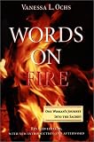 Words On Fire: One Womans Journey Into The Sacred
