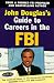 John Douglas's Guide to Careers in the FBI