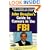 John Douglas's Guide to Careers in the FBI