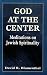 Book God at the Center: Meditations on Jewish Spirituality