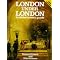 London: The 10 Best Books (and 10 worth tracking down)