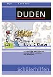 Duden Physik 8. bis 10. Klasse: Physikalische Methoden und Gesetze richtig verstehen und anwenden - Ingo Wittrock