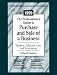 1999 The Professional's Guide to Purchase and Sale of a Business: Taxation, Valuation, Law, and Accounting