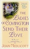 The Ladies of Covington Send Their Love: A Novel (Covington)