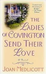The Ladies of Covington Send Their Love: A Novel (Covington)