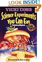Science Experiments You Can Eat: Revised Edition