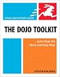 Dojo Toolkit, The: Visual QuickStart Guide
