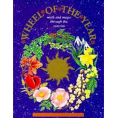 Wheel of the Year: Myth and Magic Through the Seasons (Beginners Guide)