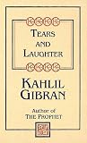 Tears and Laughter (0785810722) by Gibran, Kahlil