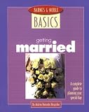 Getting Married: A Complete Guide to Planning Your Special Day