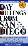 Day Outings from San Diego on a Tank of Gas, Fourth Edition
