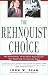 The Rehnquist Choice: The Untold Story of the Nixon Appointment That Redefined the Supreme Court