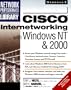Cisco Internetworking with Windows NT & 2000