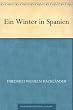 Ein Winter in Spanien