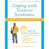 Coping with Tourette Syndrome: A Workbook for Kids with Tic Disorders