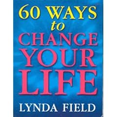 60 Ways to Change Your Life
