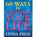 60 Ways to Change Your Life