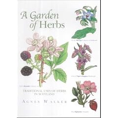 A Garden of Herbs: Traditional Uses of Herbs in Scotland