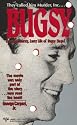 Bugsy : The Bloodthirsty, Lusty Life of Benjamin 'Bugsy' Siegel