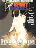 The Official Athletic College Guide-Fencing