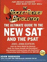 The Rocket Review Revolution : The Ultimate Guide to the New SAT and the PSAT 2005-2006 Edition