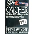 Spycatcher: The Candid Autobiography of a Senior Intelligence Officer