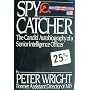 Spycatcher: The Candid Autobiography of a Senior Intelligence Officer