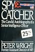Spy Catcher: The Candid Autobiography of a Senior Intelligence Officer