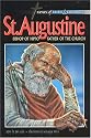 St. Augustine: Bishop of Hippo - Father of The Church (Heroes of Faith and Courage Series)