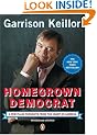Homegrown Democrat: A Few Plain Thoughts from the Heart of America
