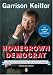 Homegrown Democrat: A Few Plain Thoughts from the Heart of America