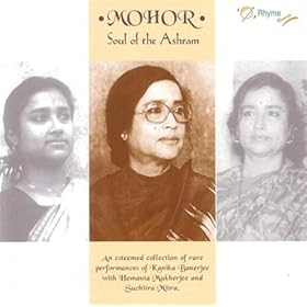 Bengali Rabindra Sangeet Kanika Banerjee, Suchitra Mitra, Hemanta Mukherjee