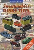 Inestimables Dinky Toys : L'argus des Dinky Toys