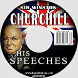 Sir Winston Churchill: His speeches