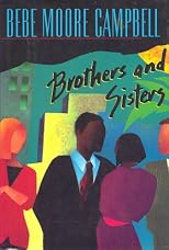 Brothers and Sisters by Bebe Moore Campbell