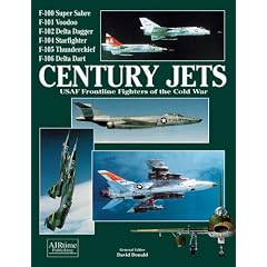 Century Jets: USAF Frontline Fighters of the Cold War