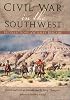 Civil War in the Southwest: Recollections of the Sibley Brigade (Canesco-Keck History Series, 4)