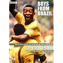 Boys From Brazil: The Official History of the Brazilian World Cup Team 1930-1986 [DVD]