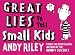 Books : Great Lies to Tell Small Kids