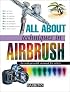 All About Techniques in Airbrush