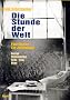 Die Stunde der Welt. F�nf Dichter - ein Jahrhundert