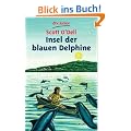 Insel der blauen Delfine: Roman: Insel Der Blauen Delphine