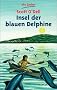 Insel der blauen Delfine: Roman: Insel Der Blauen Delphine