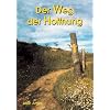 Der Weg der Hoffnung