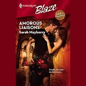 Amorous Liaisons | [Sarah Mayberry]
