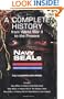 Navy Seals: The Complete History