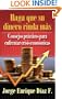Haga que su dinero rinda m�s (Spanish Edition)