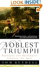 The Noblest Triumph...
