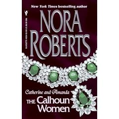 Courting Catherine / A Man for Amanda (Calhoun Women)